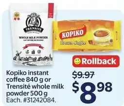 Walmart Kopiko instant coffee or Trensite whole milk powder offer