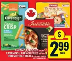 Food Basics Cheemo perogies cavendish french fries irresistible meals offer