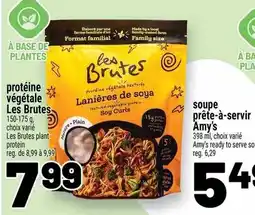 Metro Les Brutes lanieres de soya offer
