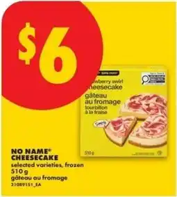 No Frills No Name cheesecake offer