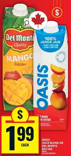 Food Basics Oasis juice blend or del monte nectar offer
