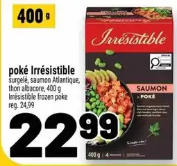 Metro Irresistible surgé, saumon Atlantique, thon albacore offer