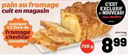 Metro metro pain au fromage offer