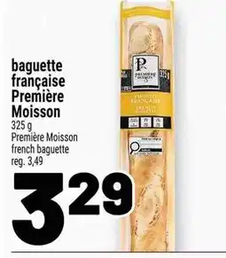 Metro Première Moisson french baguette offer
