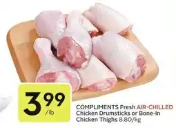 Sobeys Compliments Fresh Air-Chilled Chicken Drumsticks or Bone-In Chicken Thighs offer