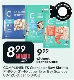 Sobeys Compliments Cooked or Raw Shrimp or Bay Scallops offer