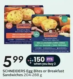 Sobeys Schneiders egg bites or breakfast sandwiches offer