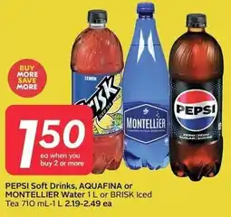 Sobeys Pepsi Soft Drinks, Aquafina or Montellier Water 1 L or Brisk Iced Tea 710 mL offer
