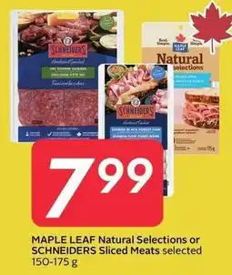Sobeys Maple Leaf natural selections or schneiders sliced meats selected offer