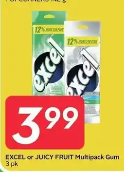 Sobeys Excel or Juicy Fruit Multipack Gum offer