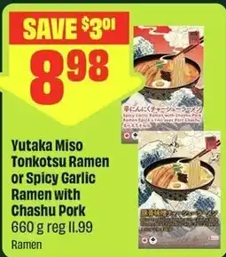 FreshCo Vutaka Miso Tonkotsu Ramen or Spicy Garlic Ramen with Chashu Pork offer