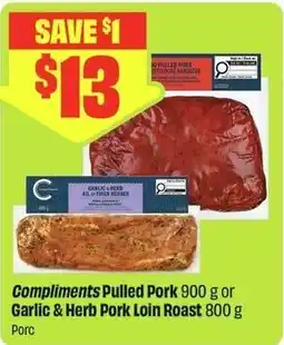 FreshCo Compliments Pulled Pork or Garlic & Herb Pork Loin Roast offer