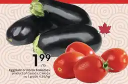 Sobeys Eggplant or Roma Tomatoes offer