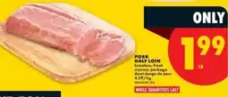 No Frills Pork half loin offer
