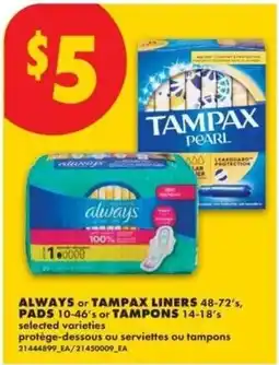 No Frills always or tampax liners offer
