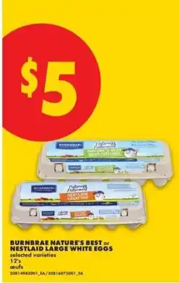 No Frills Burnbrae nature's best or nestlaid large white eggs offer