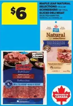 Real Canadian Superstore Maple Leaf Natural Selections Sliced Deli Meat offer