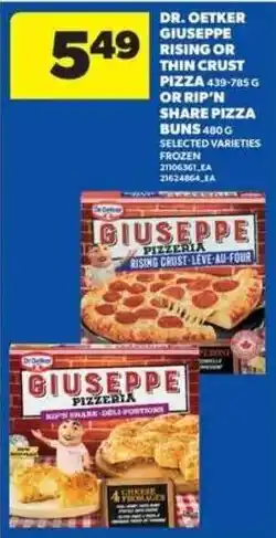Real Canadian Superstore Dr. Oetker Giuseppe Rising Or Thin Crust Pizza Or Rip'n Share Pizza Buns offer