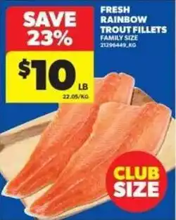Real Canadian Superstore Fresh rainbow trout fillets offer