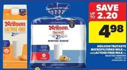 Real Canadian Superstore Neilson trutaste milk 2% or lactose free milk 2% offer
