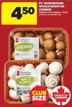 Real Canadian Superstore PC mushrooms whole white or cremini offer
