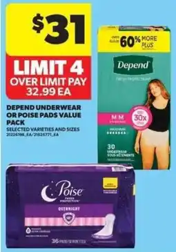 Real Canadian Superstore Depend Underwear or Poise Pads Value Pack offer
