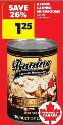 Real Canadian Superstore Ravine canned mushrooms offer