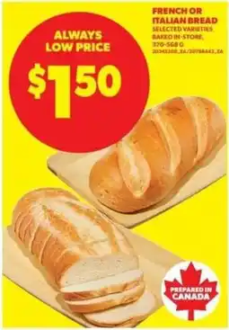 Real Canadian Superstore French or Italian bread offer