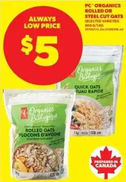 Real Canadian Superstore PC Organics rolled or steel cut oats offer