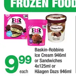 Highland Farms Baskin-Robbins Ice Cream 946ml or Sandwiches 4x125ml or Häagen Dazs 946ml offer