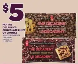 Loblaws PC the decadent chocolate chips or chunks offer