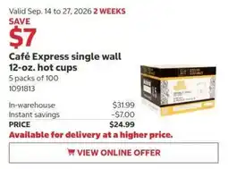 Costco Cafe Express single wall 12-oz. hot cups offer