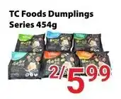 Nations Fresh Foods TC Foods Dumplings offer