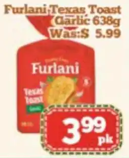 Nations Fresh Foods Furlani texas toast garlic offer