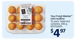 Walmart Your Fresh Market Mini Muffins offer