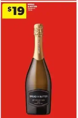Real Canadian Liquorstore BREAD & BUTTER PROSECCO offer