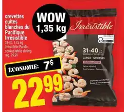 Super C crevettes cuites blanches du Pacifique Irrésistible offer