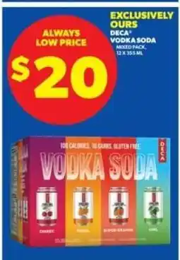 Real Canadian Liquorstore DECA Vodka Soda Mixed Pack offer