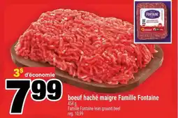 Super C BOEUF HACHÉ MAIGRE FAMILLE FONTAINE offer