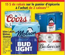Super C BIÈRE LABATT, MOLSON, SLEEMAN offer