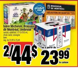 Super C bière Michelob, Brasseur de Montréal, Unibroue offer