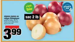 Super C oignons jaunes ou rouges biologiques offer