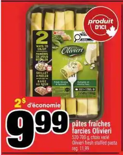 Super C PÂTES FRAÎCHES FARCIÉS OLIVIERI offer