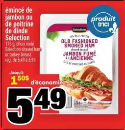 Super C émincé de jambon ou de poitrine de dinde Selection offer