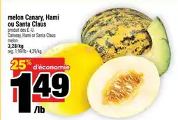 Super C melon Canary, Hami ou Santa Claus offer