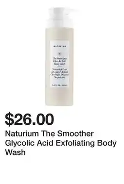 Sephora Naturium The Smoother Glycolic Acid Exfoliating Body Wash offer