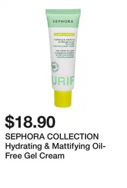 Sephora SEPHORA COLLECTION Hydrating & Mattifying Oil-Free Gel Cream offer