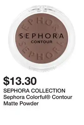 Sephora SEPHORA COLLECTION Sephora Colorful Contour Matte Powder offer