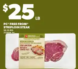 Loblaws PC FREE FROM STRIPLOIN STEAK offer
