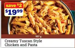 M & M Food Market Creamy Tuscan Style Chicken and Pasta offer